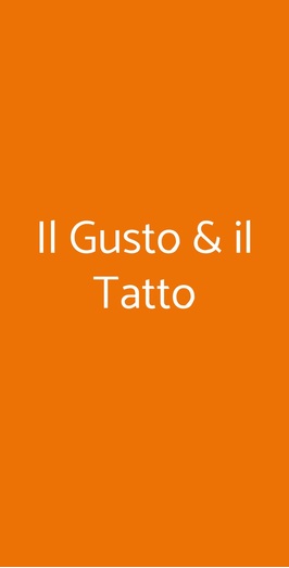 Il Gusto E Il Tatto, Castelfiorentino