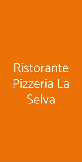 Poggio Alla Selva Ristorante, Calenzano