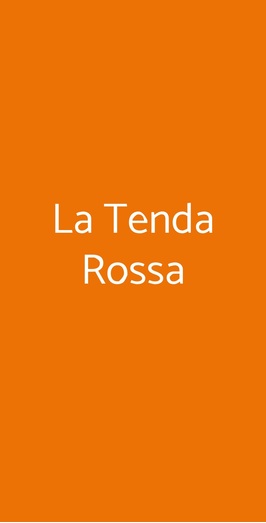 La Tenda Rossa, San Casciano in Val di Pesa