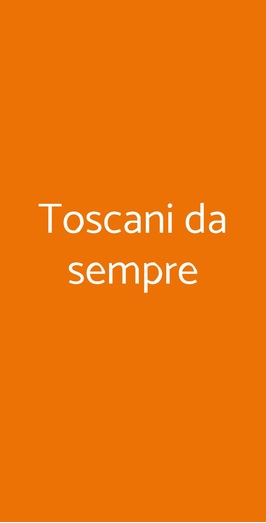 Toscani Da Sempre, Pontassieve