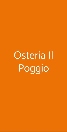 Osteria Il Poggio, San Casciano in Val di Pesa