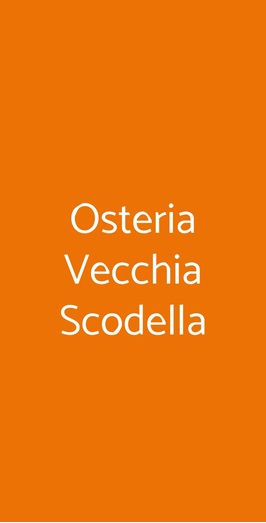 Osteria Vecchia Scodella, Impruneta