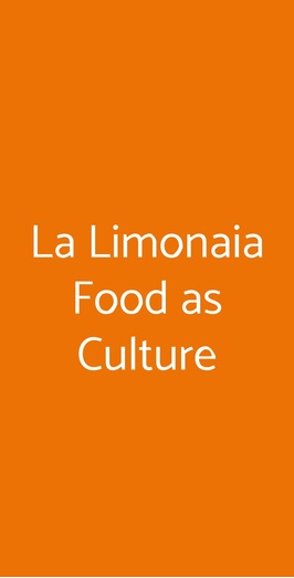 La Limonaia Food As Culture, Torino