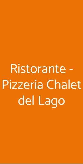 Ristorante Pizzeria  Chalet Del Lago, Avigliana