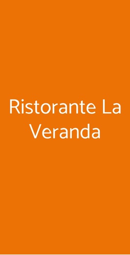 Ristorante La Veranda, Calenzano