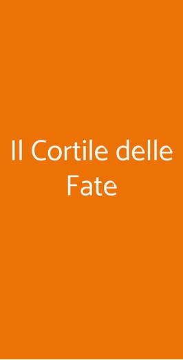 Il Cortile Delle Fate