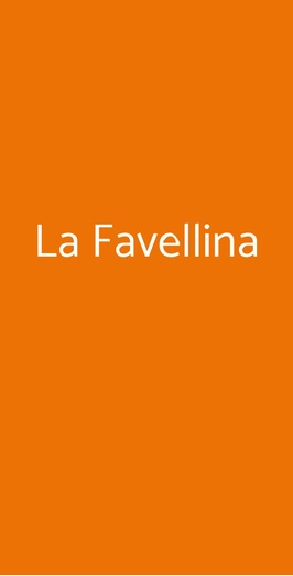 La Favellina, Malo