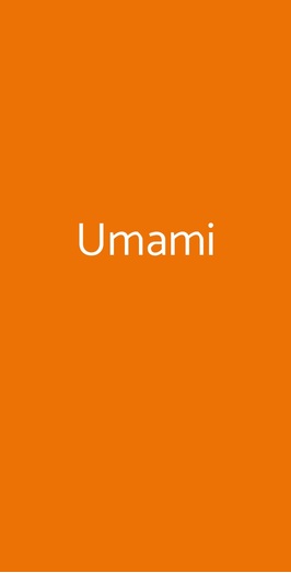 Umami, Terni