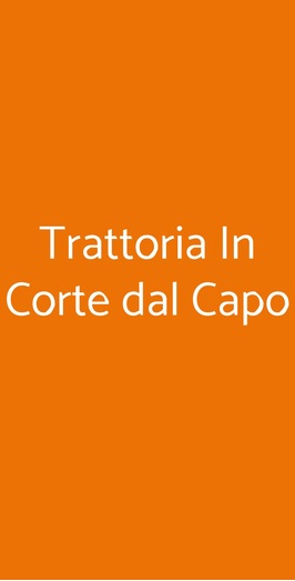 Trattoria In Corte Dal Capo, Conselve