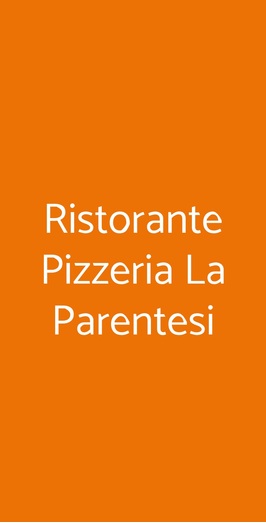 Ristorante Pizzeria La Parentesi, Monselice