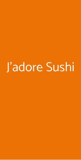 Jadore Sushi Restaurant, Cittadella