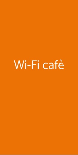 Wi Fi Cafe Ristopizzeria, Este