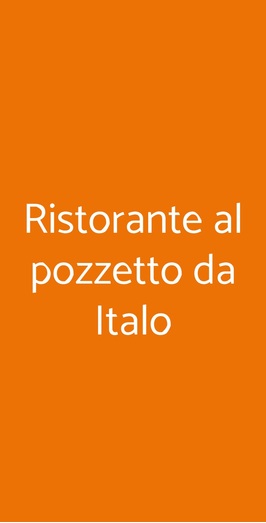 Ristorante Al Pozzetto, Rovolon