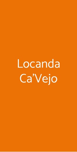 Locanda Ca'vejo, Megliadino San Vitale