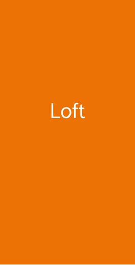 Loft, Piove di Sacco