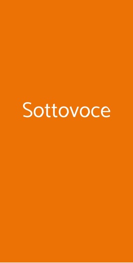 Sottovoce, Erba