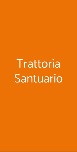 Trattoria Santuario, Rovello Porro