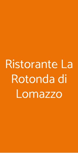 La Rotonda Di Lomazzo, Lomazzo