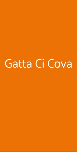 Gatta Ci Cova