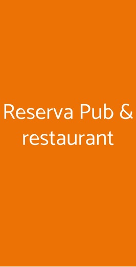 Reserva Pub & Restaurant, Mugnano del Cardinale