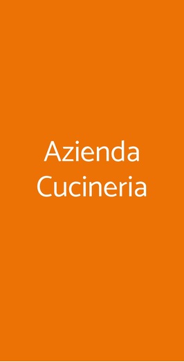 Azienda Cucineria, Roma