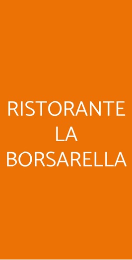 Ristorante La Borsarella, Mondovi