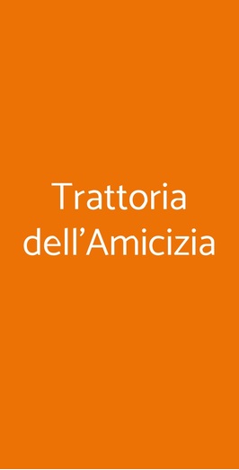 Trattoria Dell'amicizia, Roddino