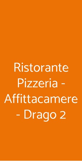 Ristorante Pizzeria Drago 2, Monesiglio