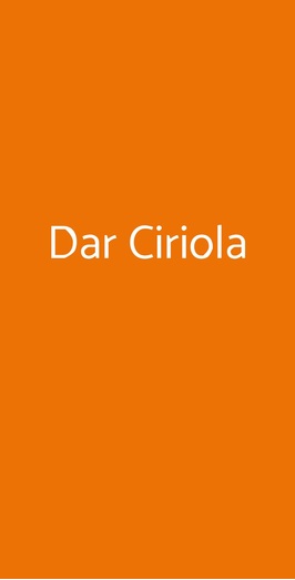 Dar Ciriola, Roma