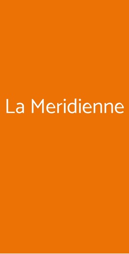 La Meridienne, Piacenza