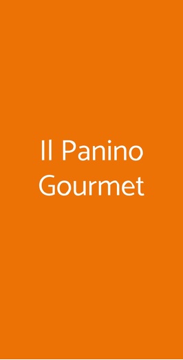 Il Panino Gourmet, Piacenza