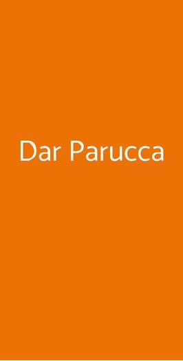 Dar Parucca, Roma