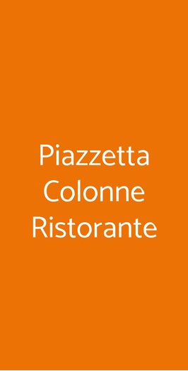 Piazzetta Colonne Ristorante, Brindisi