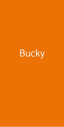 Bucky, Roma