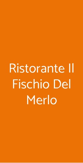 Ristorante Il Fischio Del Merlo, Passignano Sul Trasimeno