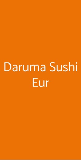 Daruma Sushi Eur, Roma