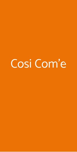 Così Com'è, Roma