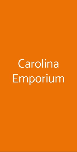 Carolina Emporium, Roma