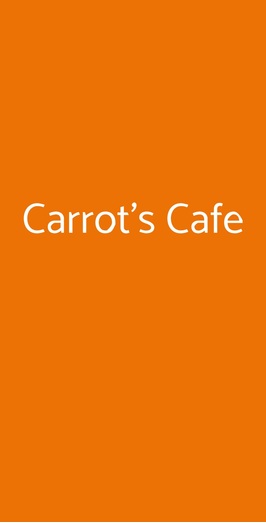 Carrot's Café, Roma