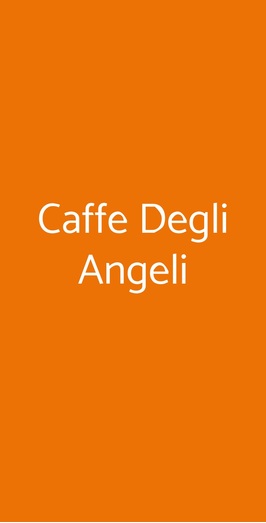 Caffe Degli Angeli, Roma