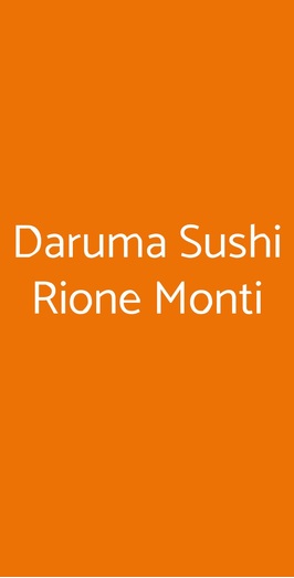 Daruma Sushi Rione Monti, Roma