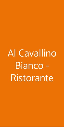 Al Cavallino Bianco - Ristorante, Roma