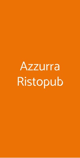 Azzurra Ristopub, Roma