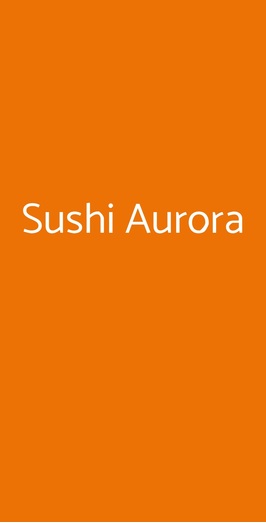 Sushi Aurora, Treviso