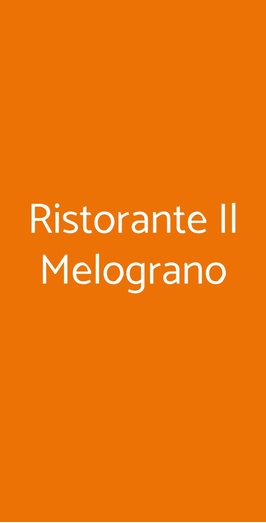 Ristorante Il Melograno, Paderno del Grappa