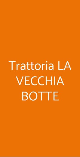 Trattoria La Vecchia Botte