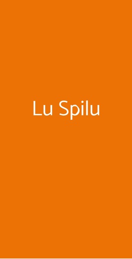 Lu Spilu Ostaria Trattoria