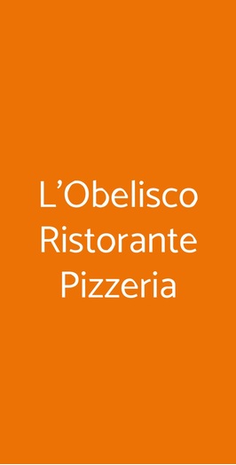 L'obelisco Ristorante Pizzeria Braceria, Lecce