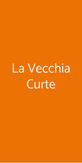 La Vecchia Curte
