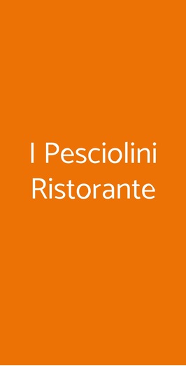 I Pesciolini Ristorante, San Cataldo